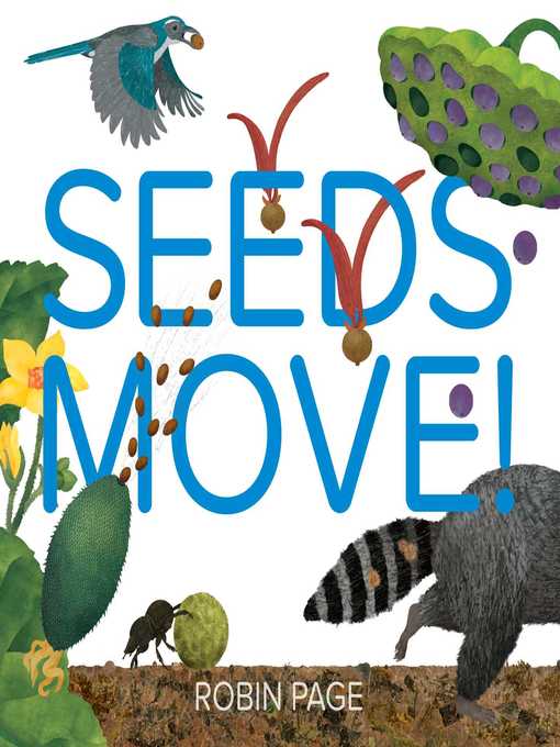 Title details for Seeds Move! by Robin Page - Wait list